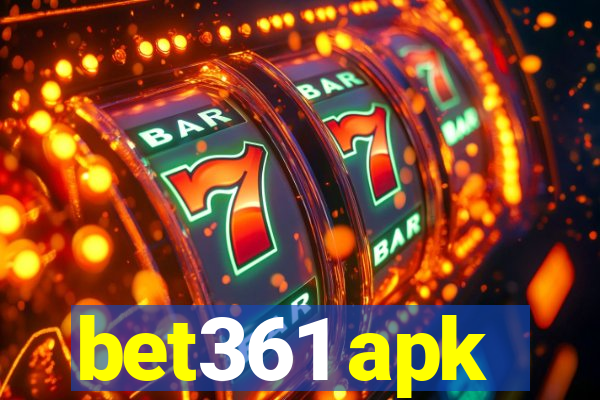 bet361 apk